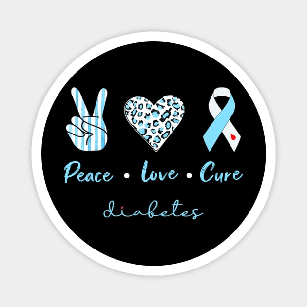 Peace Love Cure Type 1 Diabetes Awareness Magnet by thuylinh8